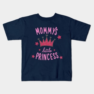 Mommy's Little Princess Kids T-Shirt